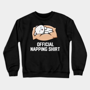 official napping shirt Crewneck Sweatshirt